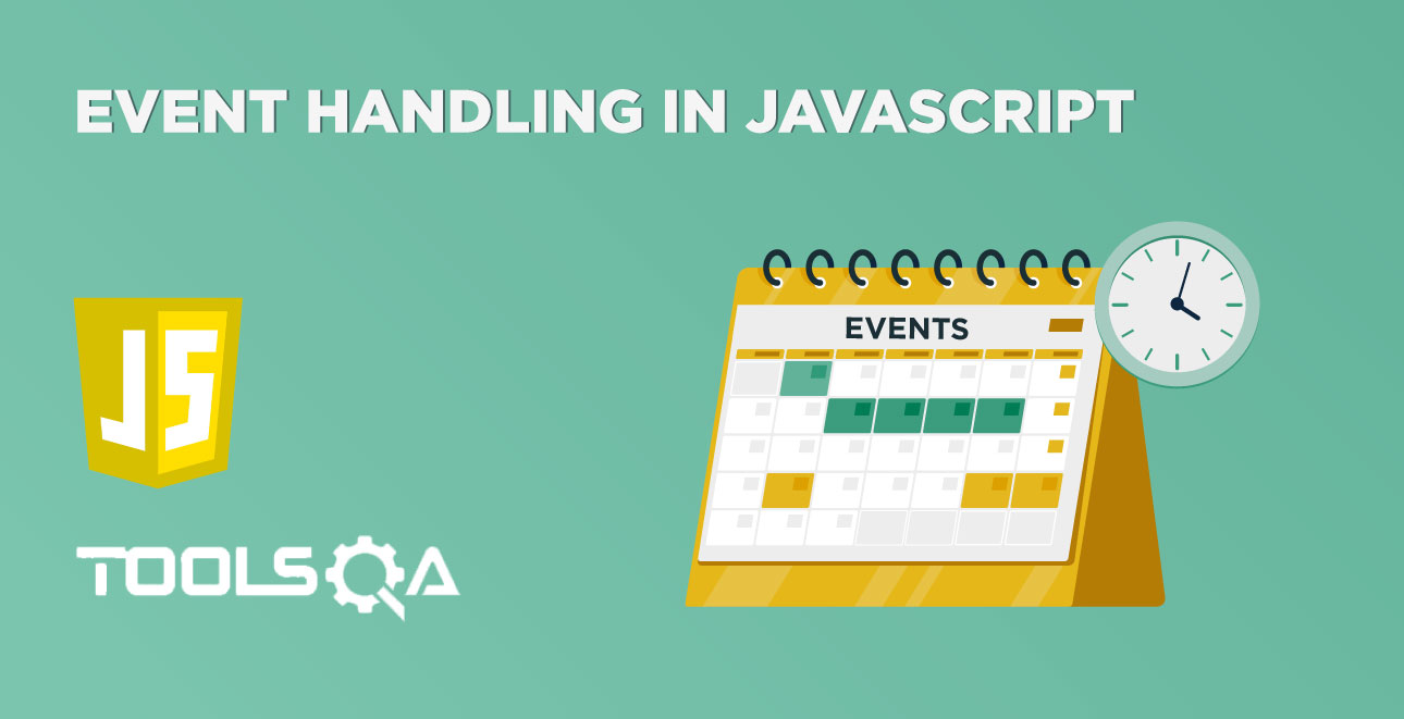 What is Event Handlers in JavaScript & What are different types of Event?